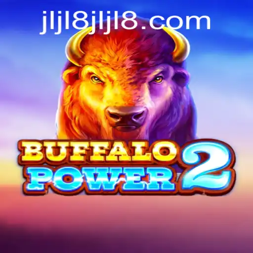 Unlock the Excitement of BuffaloPower2 at JLJL8 Casino