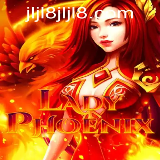 Discover the Exciting World of LadyPhoenix at JLJL8 Casino